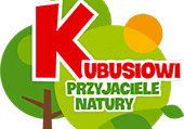 "Kubusiowi Przyjaciele Natury"